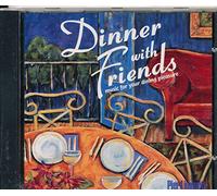 Various Artists - Pier 1 Imports Presents -- Dinner with Friends: Music for Your Dining Pleasure