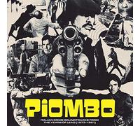 Various Artists - PIOMBO Italian Crime s From The Years Of Lead (1973-1981)
