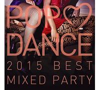 Various Artists - Pop Love Dance 2015 Best Mixed Party