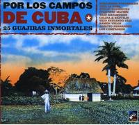 Various Artists - Por los campos de Cuba: 25 Guajiras Inmortales