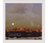 Various Artists - Positively Pikes Peak: Sings Bob Dylan/Various