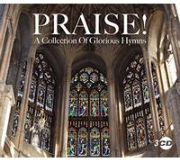 Various Artists - Praise - A Collection Of Glorious Hymns