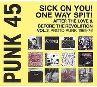 Various Artists - Punk 45, sick on you! One way spit!
