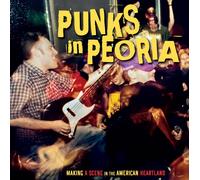 VARIOUS ARTISTS Punks in Peoria: Making a Scene in the (Vinyl) (Importación USA)