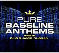 Various Artists - Pure Bassline Anthems - Mixed by DJ Q & Jamie Duggan