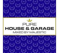 Various Artists - Pure House & Garage - Mixed by Majestic (digipack)