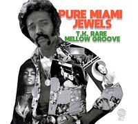 Various Artists - PURE MIAMI JEWELS : T.K. RARE ME GROOVE (Japan Only/Remastered)