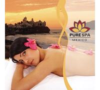 Various Artists - Pure Spa Mexico