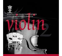 Various Artists - Queen Elisabeth Competition of Belgium : Violin 2012