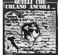 Various Artists - Quelli Che Urlano Ancora [Vinilo]
