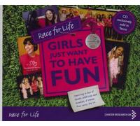 Various Artists - Race for Life:Girls Just Want to Have Fun