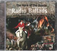 Various Artists - Radio Ballads 2006: The Horn Of The Hunter