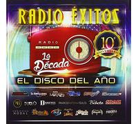 Various Artists - Radio Exitos. La Decada. El Disco Del Ano (Various Artists)