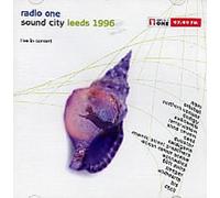 Various Artists - Radio One Sound City - Leeds 1996