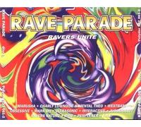 Various Artists - Rave Parade: Ravers Unite