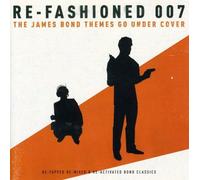 Various Artists - Re-Fashioned-007: James Bond Themes Go Under Cover