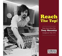 Various Artists - Reach The Top! (Rare Gems From The Tony Macaulay Songbook 1965-1974)