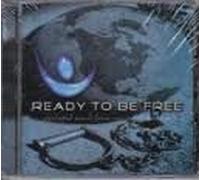 Various Artists - Ready To Be Free: Anointed Music From Spirit Filled Artists