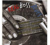 Various Artists - Real Boss Blues (Various Artists)