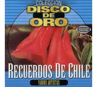 Various Artists - Recuerdos de Chile: Coleccion Disco de Oro