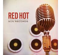 VARIOUS ARTISTS Red Hot: Memphis Celebration Of Sun Records (Vinyl)