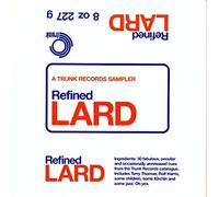 Various Artists - Refined Lard
