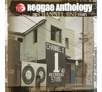 Various Artists - Reggae Anthology: The Channel One Story