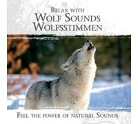 Various Artists - Relax With Wolf Sounds..