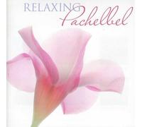 Various Artists - Relaxing Pachelbel