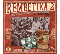 Various Artists - Rembetika 2: More Of The Secret History Of Greece's Underground Music