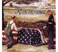 Various Artists - Remembrance: A Musical Tribute to America's Veterans