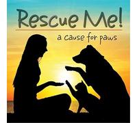 Various Artists - Rescue Me!: A Cause For Paws