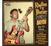 Varios - Rhythm N Bluesin By The Bayou: Bop Cat Stomp