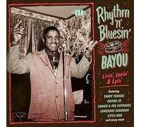 Varios - Rhythm N Bluesin By The Bayou. Livin, Lovin & Lyin