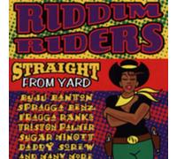 Various Artists - Riddim Riders: Straight from Yard