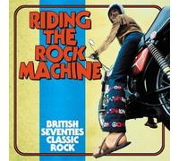 Varios artistas – Riding The Rock Machine: Rock clásico británico de los años setenta – CD