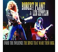 Various Artists - Robert Plant & Led Zeppelin - Under The Influence: The Songs That Made Them Rock