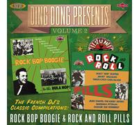 Various Artists - Ding Dong Presents Volume 2: Rock Bop Boogie & Rock And Roll Pills