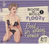 Varios artistas – Rock & Roll Floozy 1 - Good For Nothing Woman – CD – Importación USA