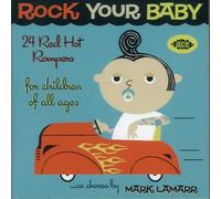 Various Artists - Rock Your Baby: 24 Red Hot Rompers for children of all ages