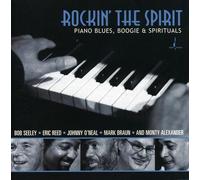 Various Artists - Rockin' the Spirit: Piano Blues, Boogie & Spirituals