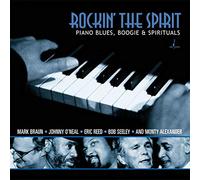 Various Artists - Rockin' the Spirit: Piano Blues, Boogie & Spirituals