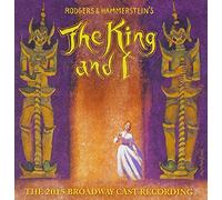 Various Artists - Rodgers And Hammerstein's The King And I (The 2015 Broadway Cast Recording)