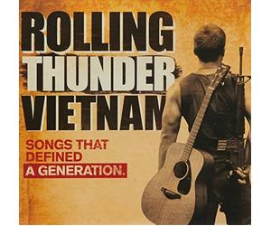 Various Artists - Rolling Thunder Vietnam: Songs That Defined A Generation
