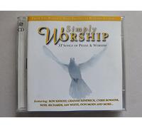 Various Artists (Ron Kenoly,Graham Kendrick,Chris Bowater,Noel Richards, Ian White,Don Moen and more) - Simply Worship - 31 Songs of Praise and Worship