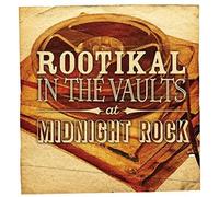 Various Artists - Rootikal in the Vaults at Midnight Rock