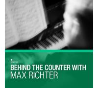 VARIOUS ARTISTS - ROUGH TRADE SHOPS PRESENT: BEHIND THE COUNTER - MAX RICHTER