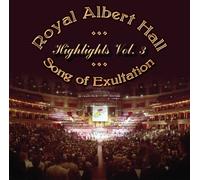 Various Artists - Royal Albert Hall Highlights Vol 3. - Song of Exultation