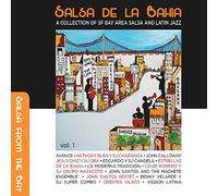 Various Artists - Salsa De La Bahia Vol. 1:A Collection Of Sf Bay Area Salsa And Latin Jazz