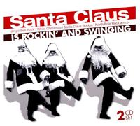 Various Artists - Santa Claus Is Rockin' and Swi